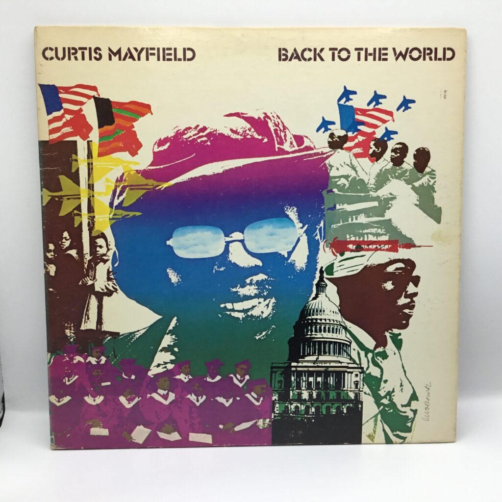 【LP】Curtis Mayfield / Back To The World (CRS 8015) US盤/BELLSOUND刻印