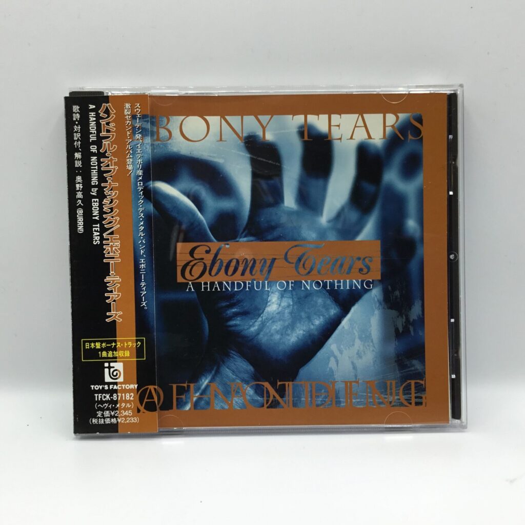 【CD】エボニー・ティアーズ / ハンドフル・オブ・ナッシング (TFCK-87182) 帯付/ライナーにヤケ