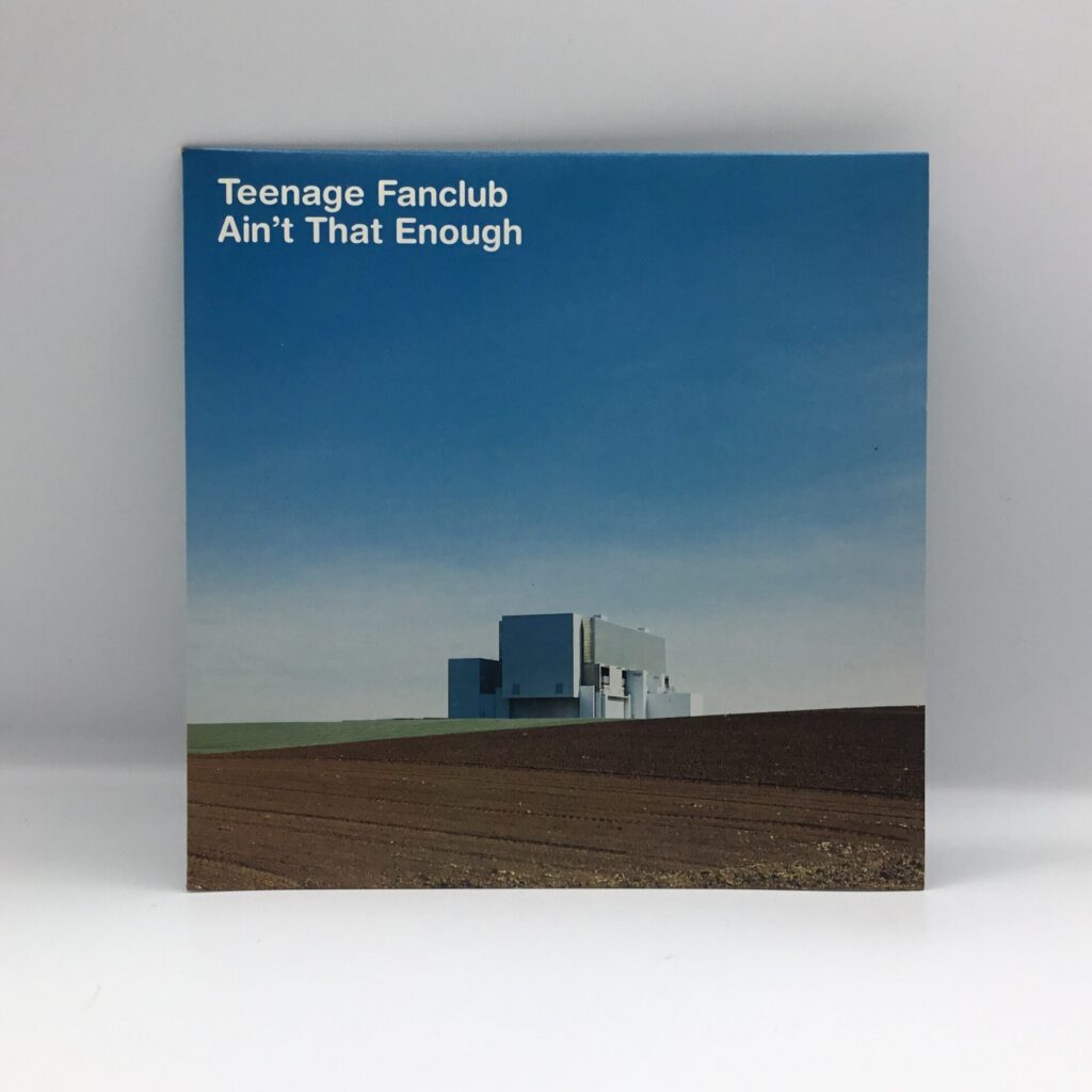 【EP】Teenage Fanclub / Ain’t That Enough (CRE 228)