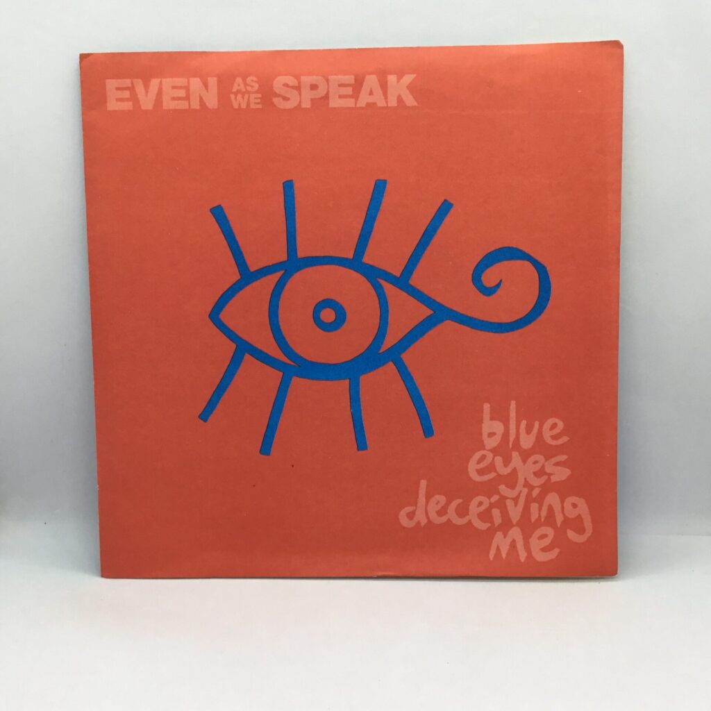 【EP】Even As We Speak / Blue Eyes Deceiving Me (SARAH 79)