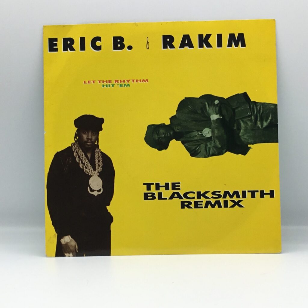【EP】Eric B. & Rakim / Let The Rhythm Hit ‘Em – The Blacksmith Remix (MCA 1433)