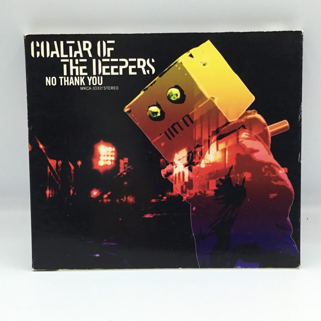 【CD】Coaltar Of The Deepers / No Thank You (MKCA-1032)